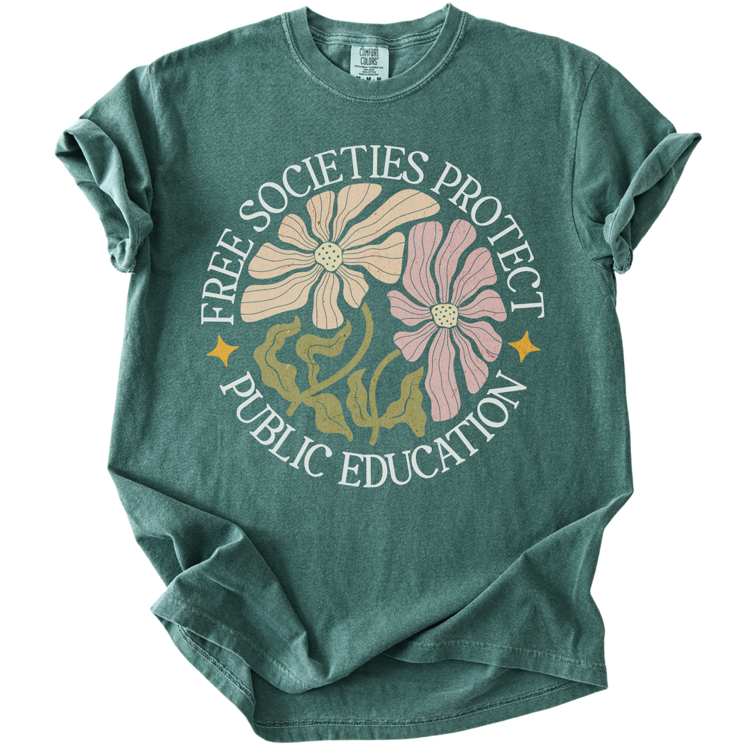 Free Societies Protect Public Education Tee