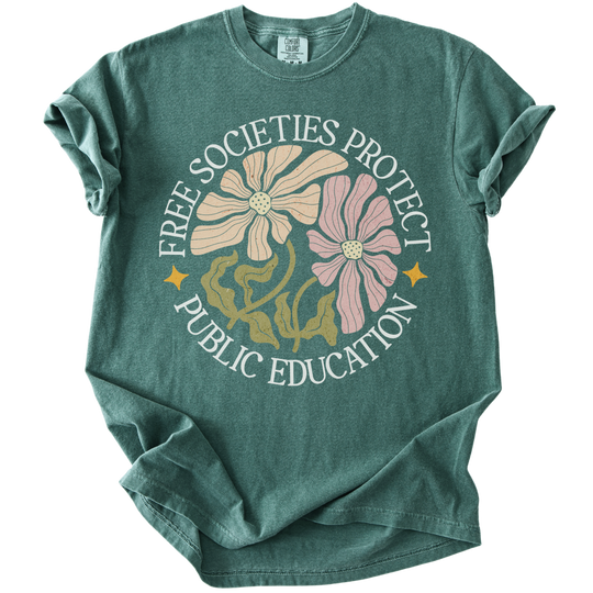 Free Societies Protect Public Education Tee