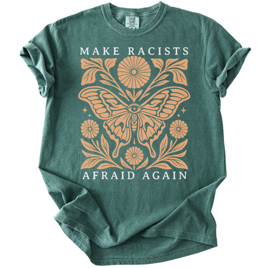 Make Racists Afraid Again Tee