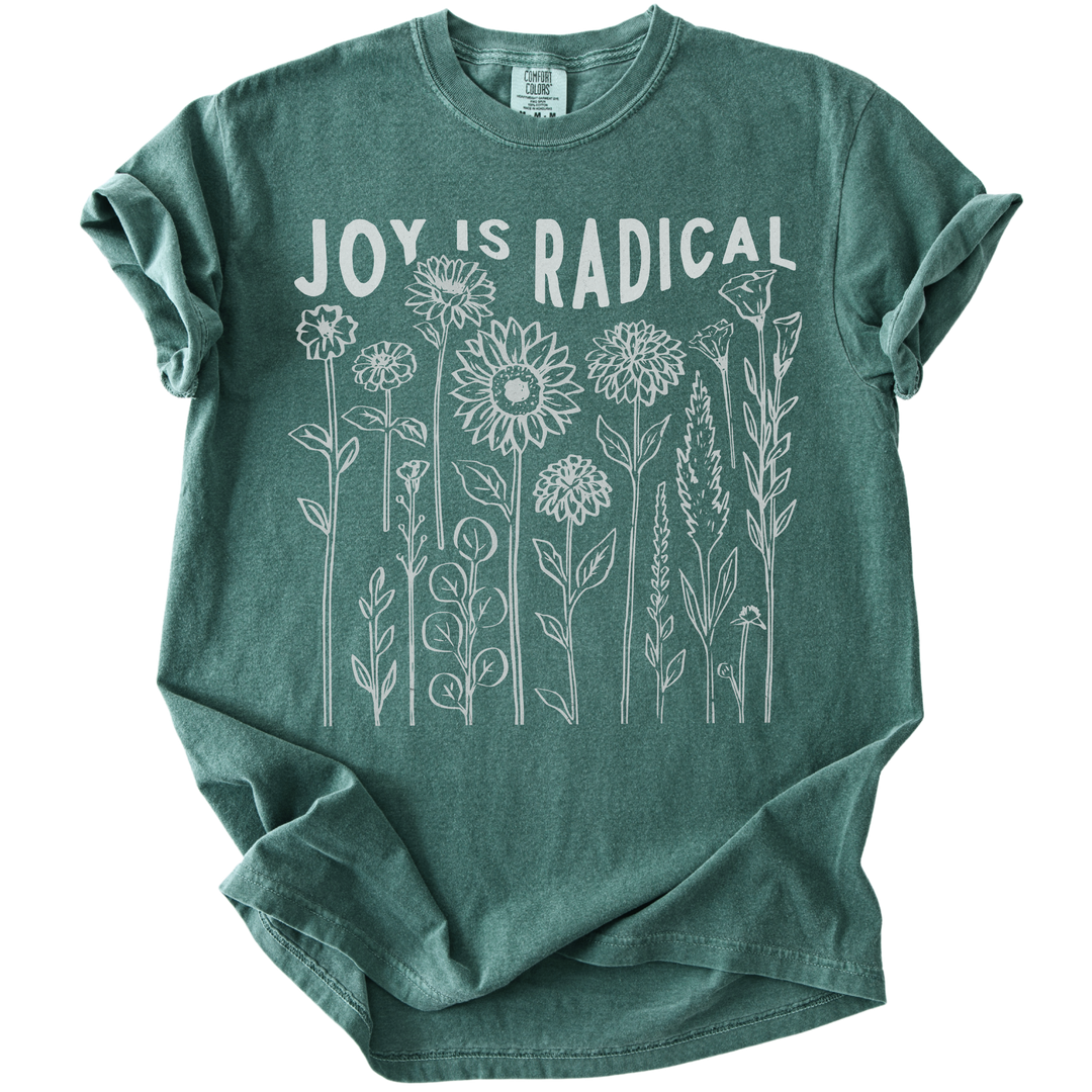 Joy is Radical Tee