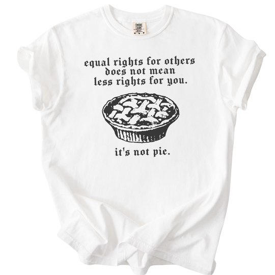 Equal Rights for Other Pie RBG Quote Tee