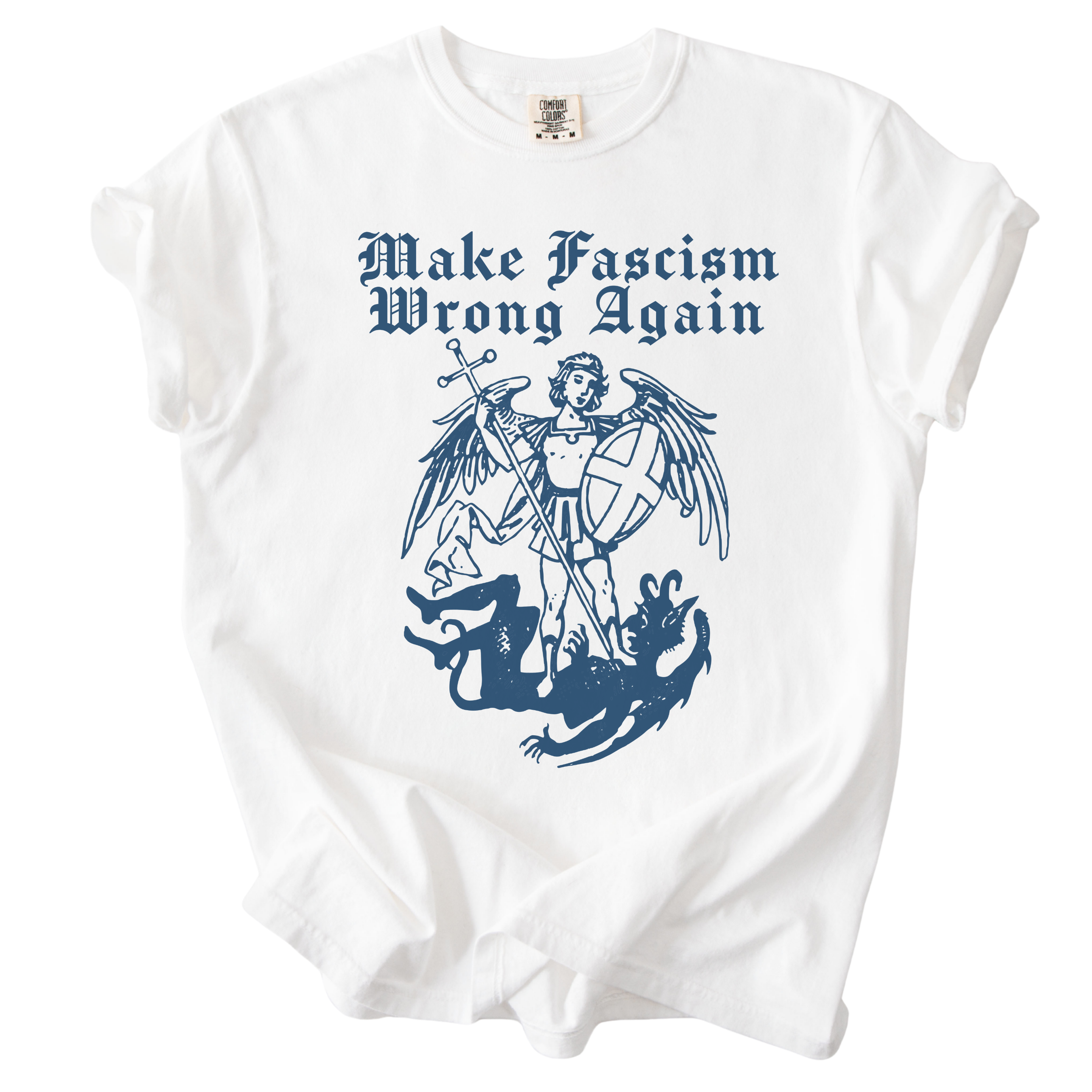 Make Fascism Wrong Again Tee