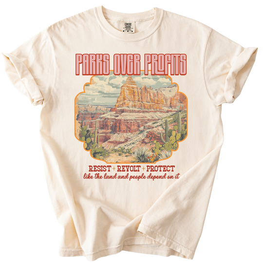 Parks Over Profits Resist Revolt Protect Tee
