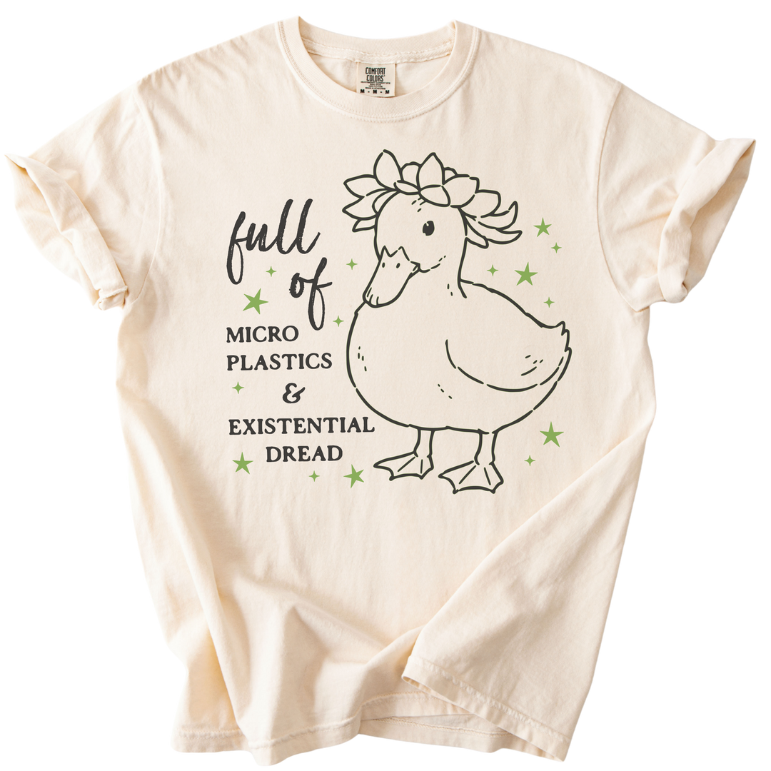 Full of Microplastics &amp; Existential Dread Duck Tee