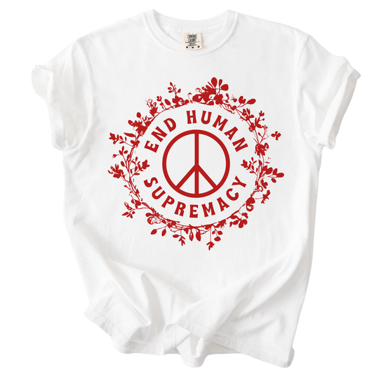 End Human Supremacy Tee