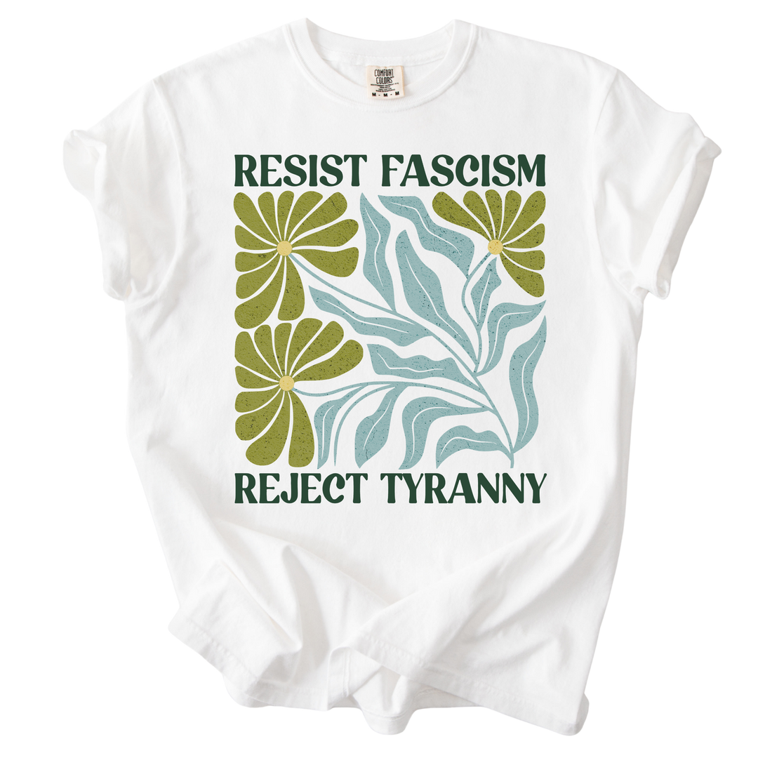 Resist Fascism Reject Tyrany Tee
