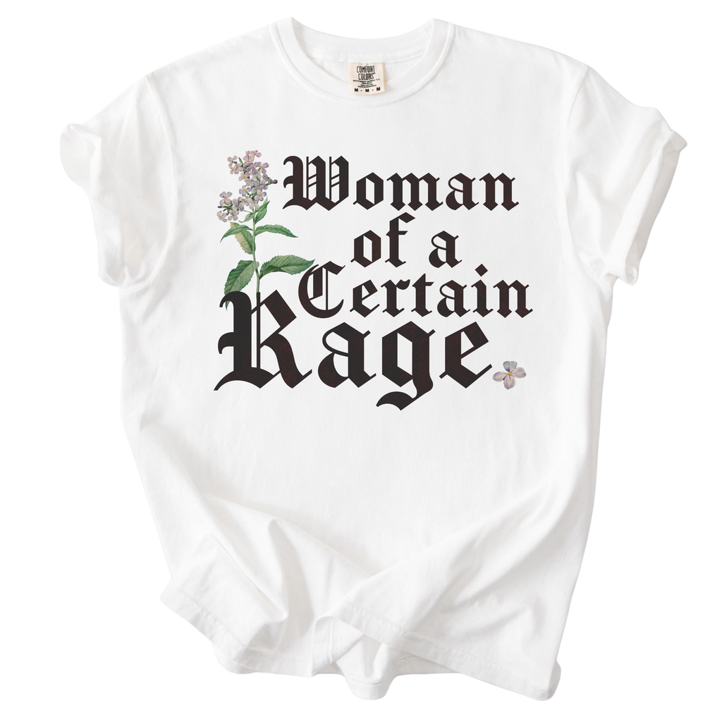 Woman of a Certain Rage Tee