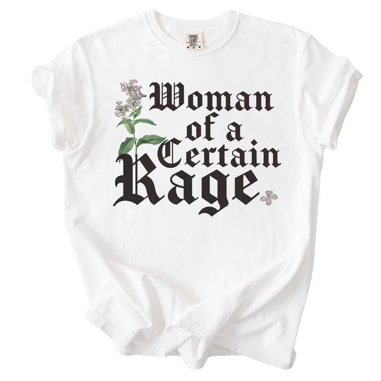 Woman of a Certain Rage Tee