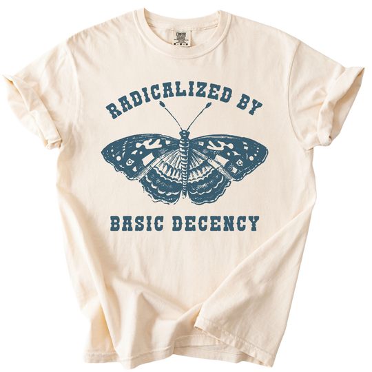 Radicalized By Basic Decency Butterfly Tee