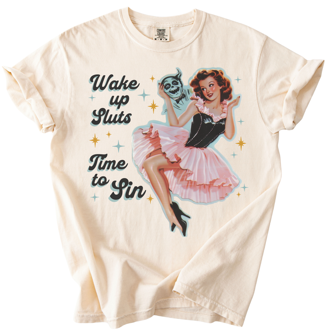 Wake Up Sluts Time to Sin Retro Tee