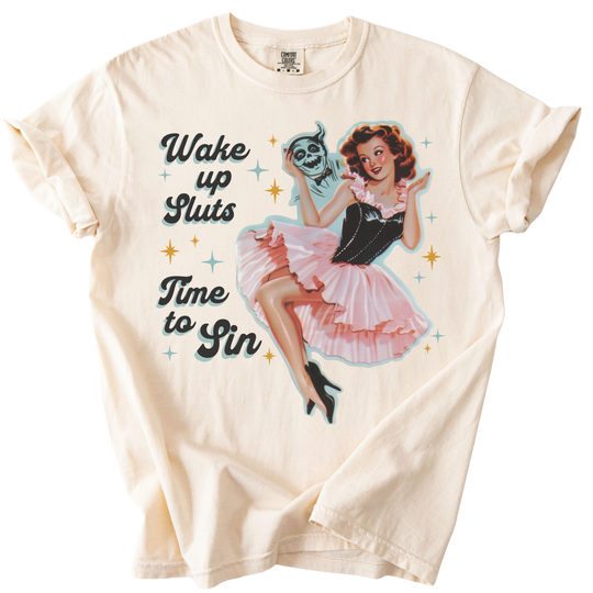 Wake Up Sluts Time to Sin Retro Tee