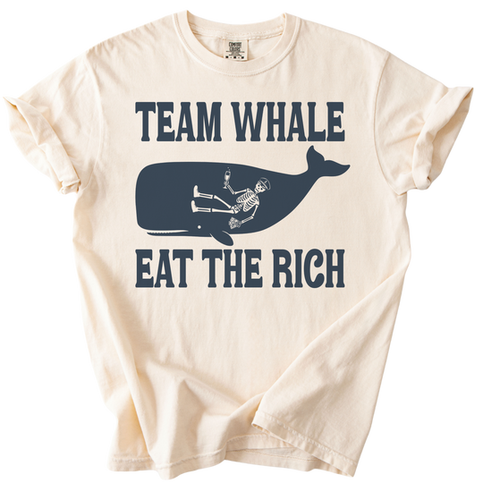 Team Whale Eat The Rich Tee
