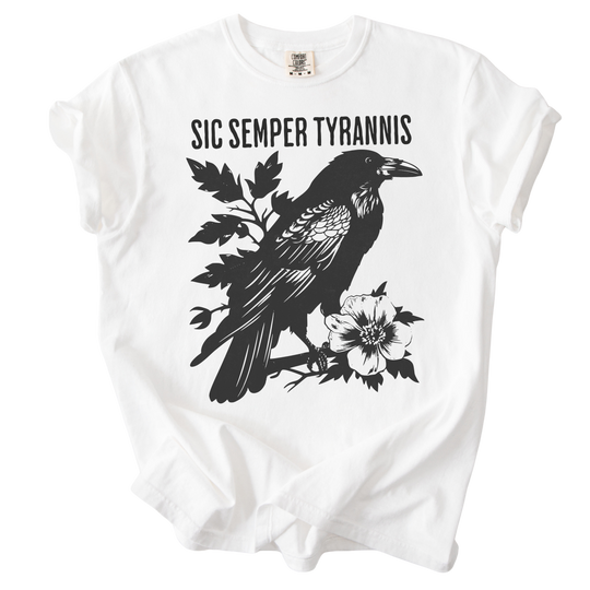 Sic Semper Tyrannis Raven Tee