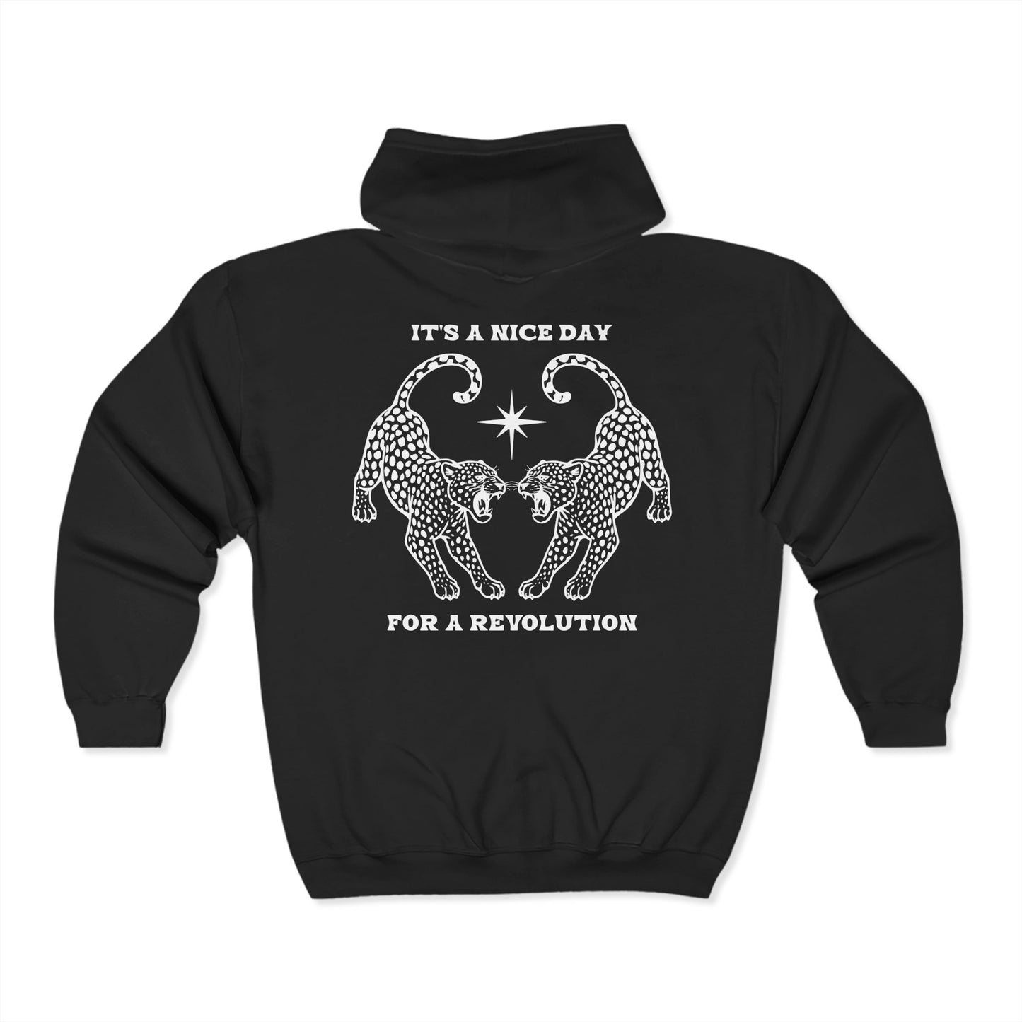 Nice Day For A Revolution Zip Hooded Sweatshirt