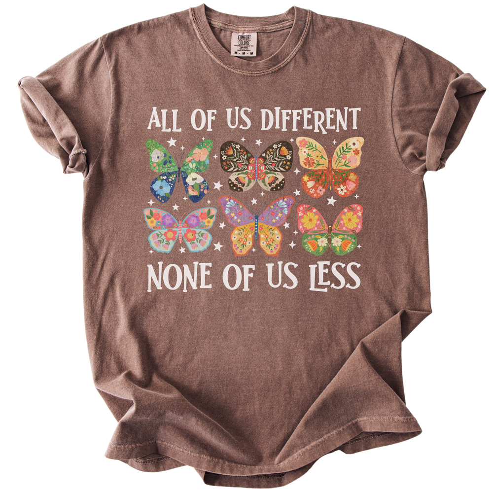 All Of Us Different None Of Us Less Tee