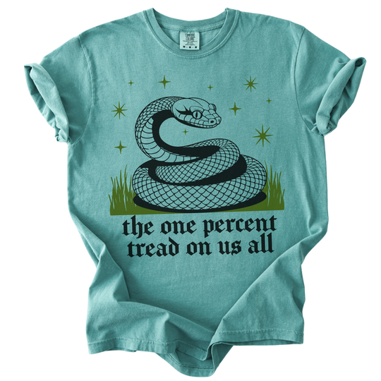 The One Percent Tread On Us All Tee