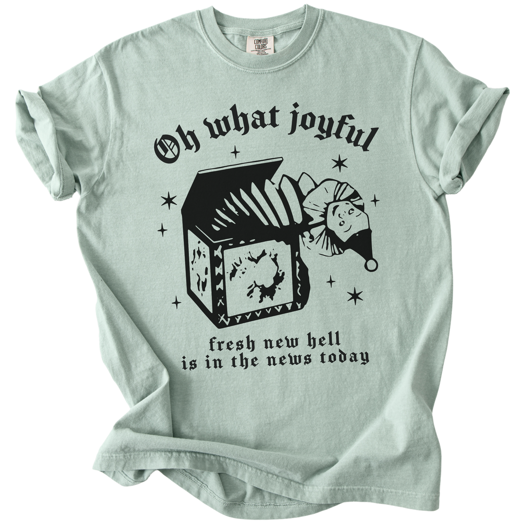 Oh What Joyful Fresh New Hell News Tee