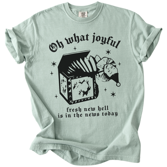 Oh What Joyful Fresh New Hell News Tee