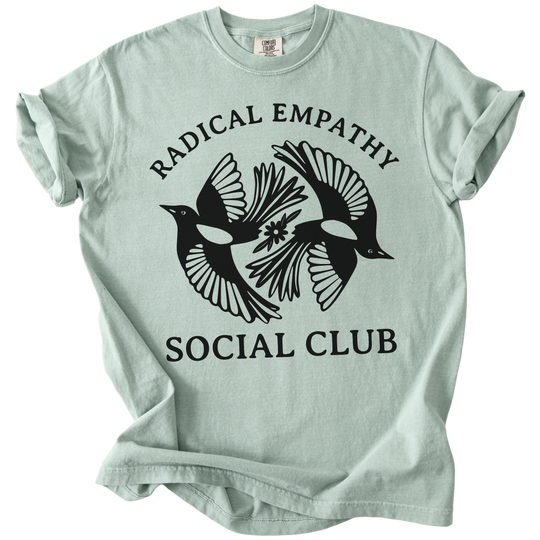 Radical Empathy Social Club Tee