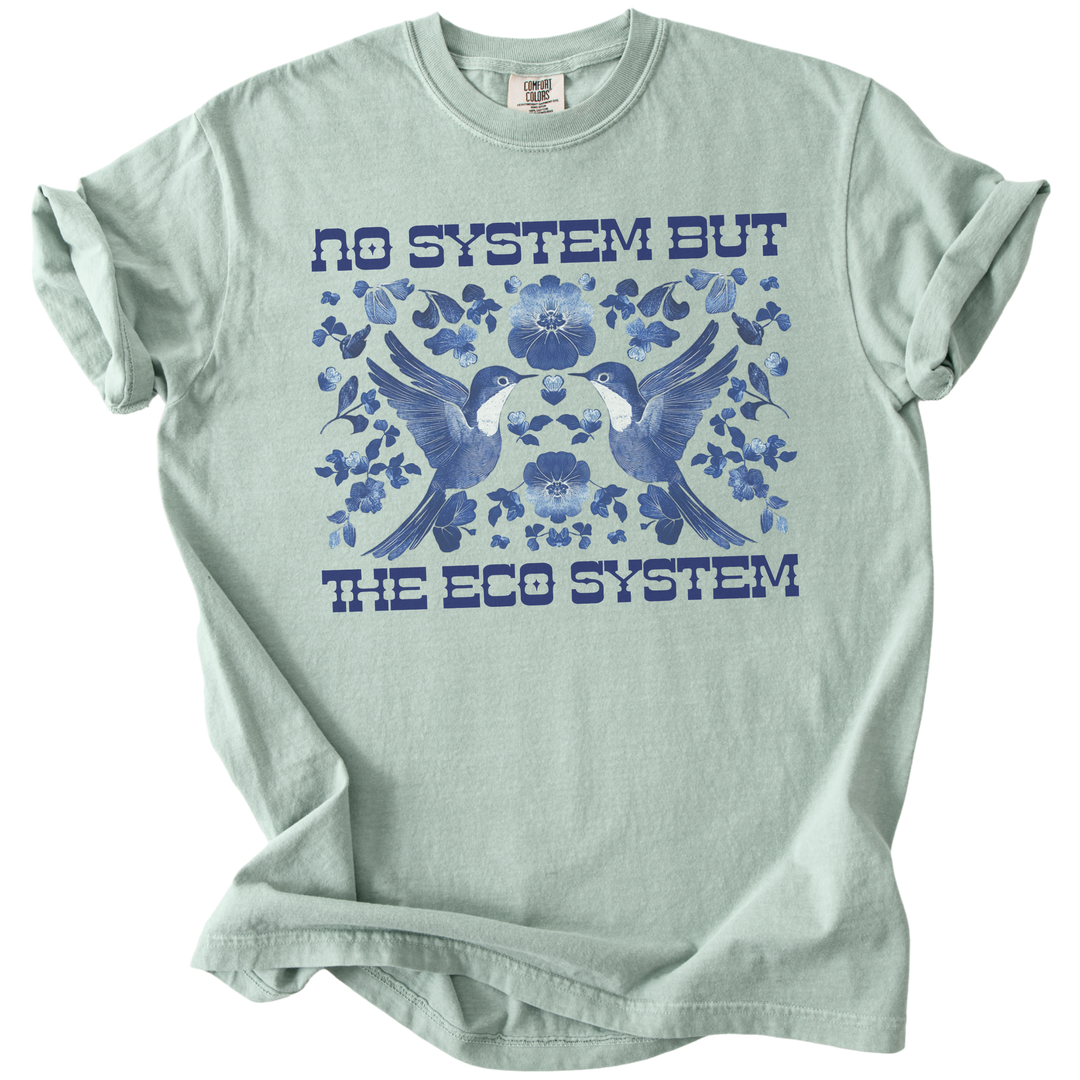 No System But The Ecosystem Birds Tee