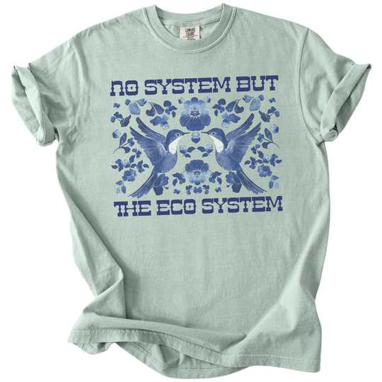 No System But The Ecosystem Birds Tee