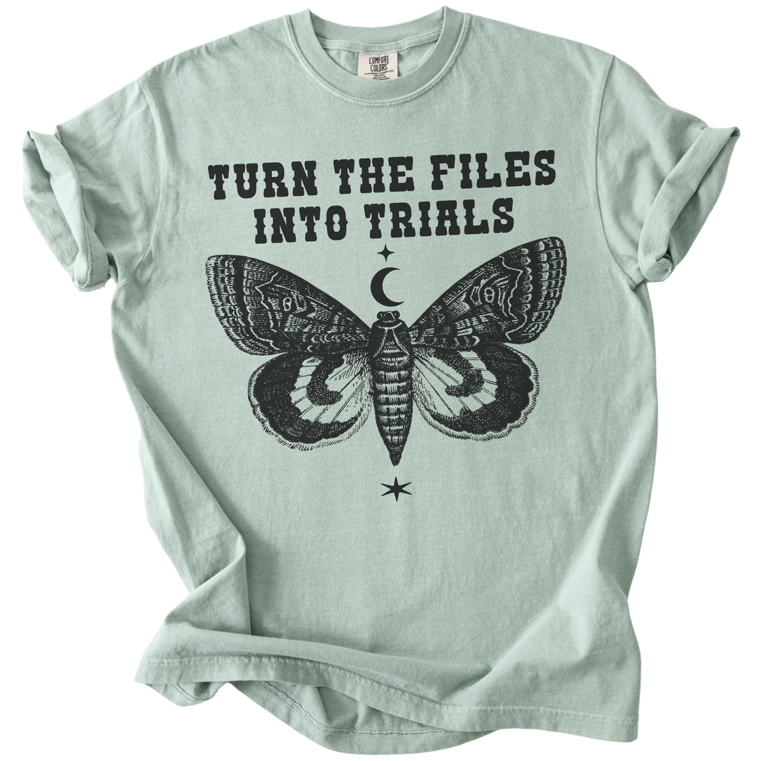 Turn The Files Into Trials Moth Tee