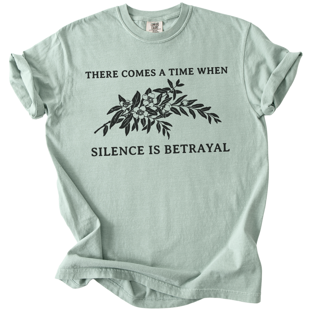 Silence is Betrayal Tee
