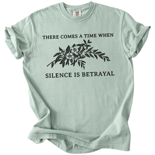 Silence is Betrayal Tee