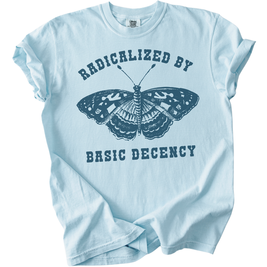 Radicalized By Basic Decency Butterfly Tee