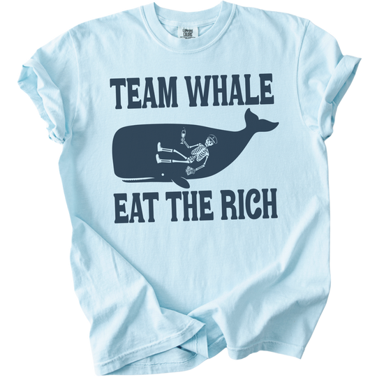 Team Whale Eat The Rich Tee