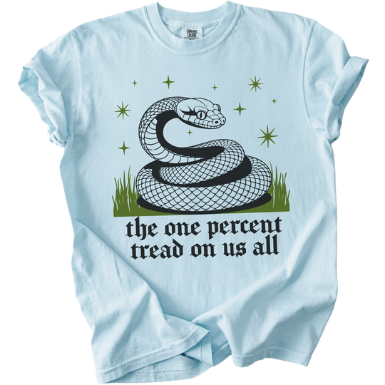 The One Percent Tread On Us All Tee