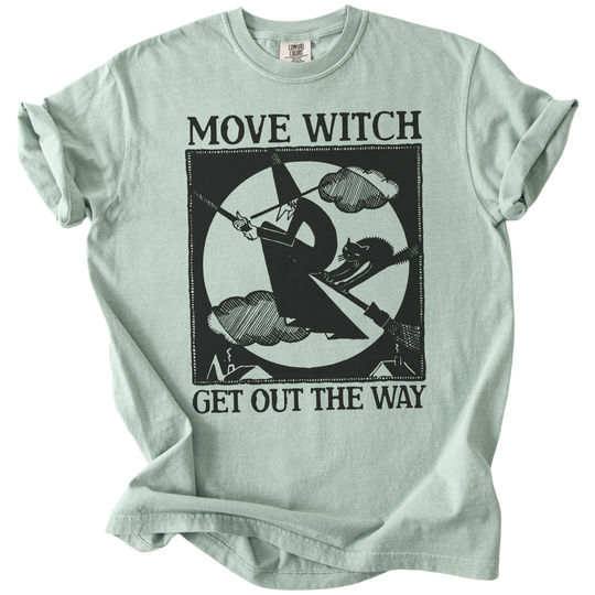 MOVE WITCH Get Out The Way Tee