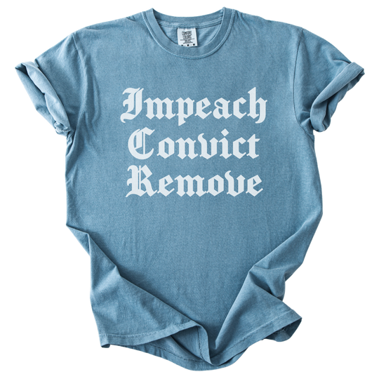 Impeach Convict Remove Tee