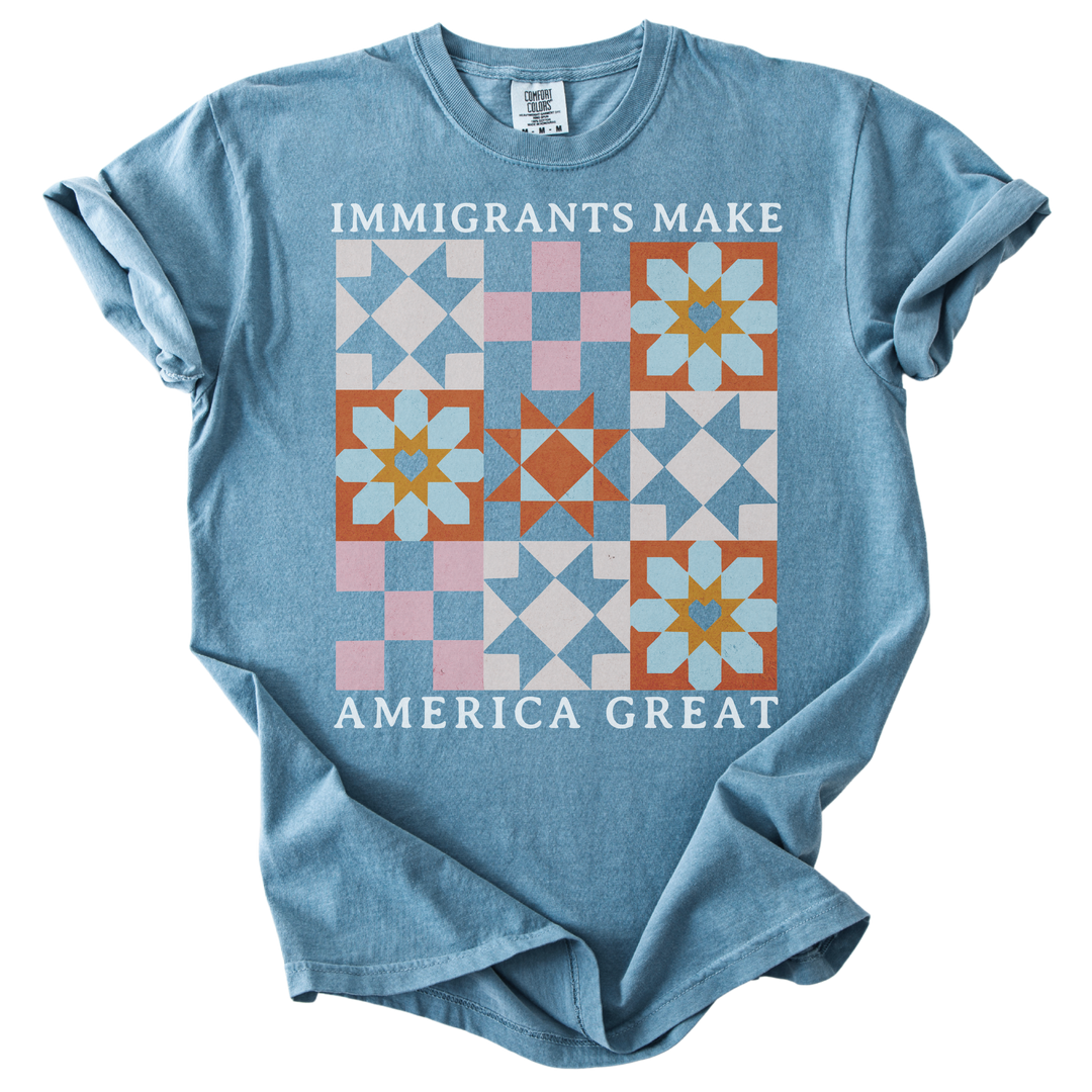 Immigrants Make America Great Quilt Pattern Tee