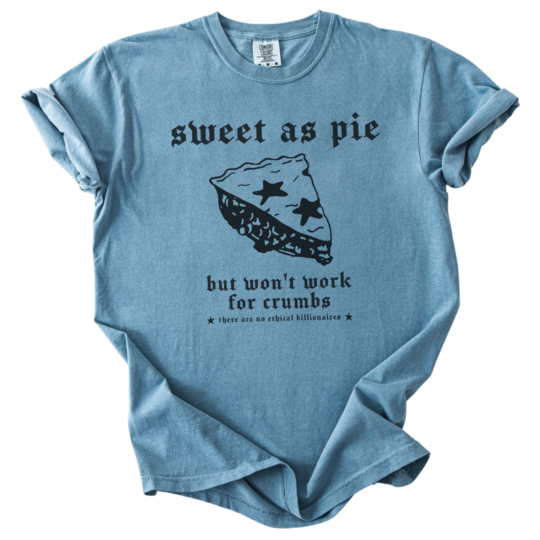 Sweet As Pie But Won&