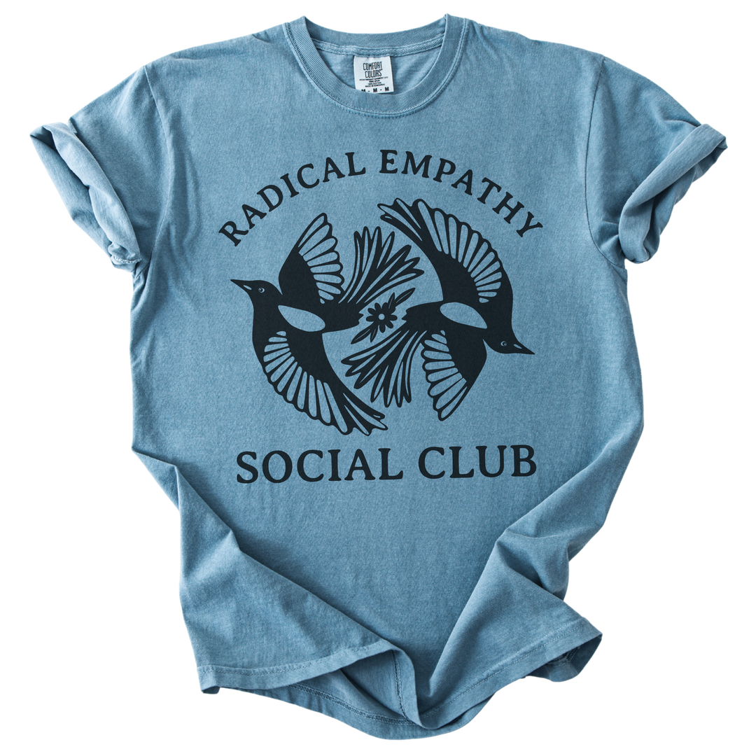 Radical Empathy Social Club Tee