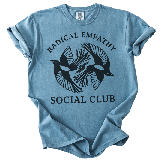 Radical Empathy Social Club Tee
