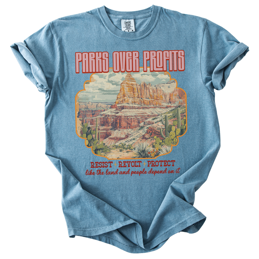 Parks Over Profits Resist Revolt Protect Tee