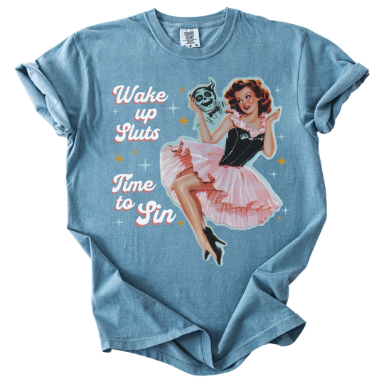 Wake Up Sluts Time to Sin Retro Tee