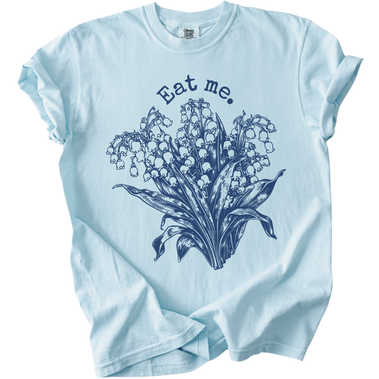 Eat Me Lily of The Valley Tee