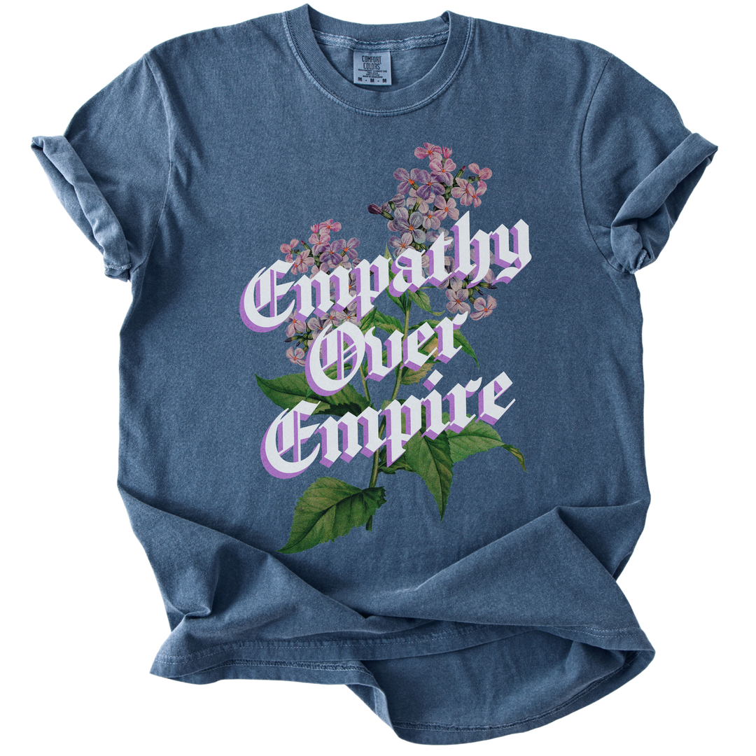 Empathy Over Empire Tee