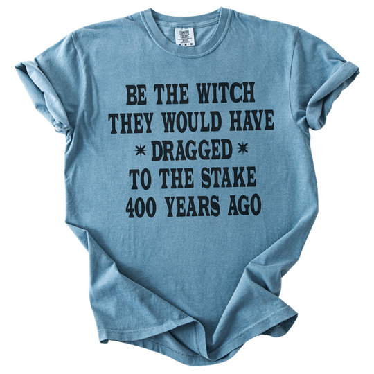 Be The Witch Tee