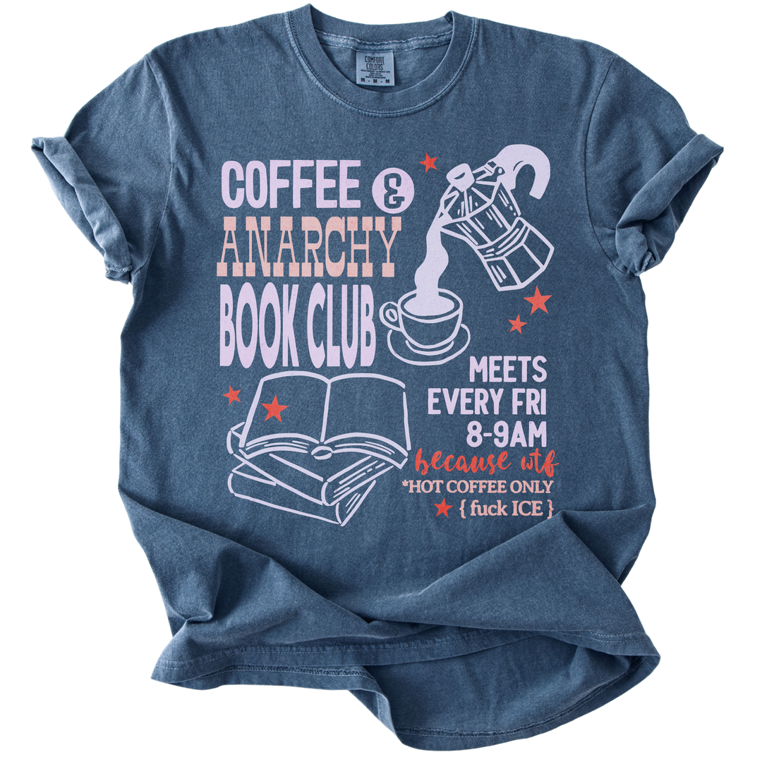 Coffee &amp; Anarchy Book Club Tee