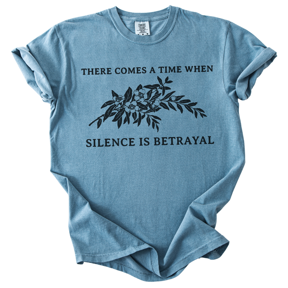 Silence is Betrayal Tee