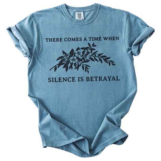 Silence is Betrayal Tee