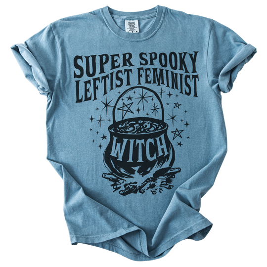 Super Spooky Leftist Feminist Tee
