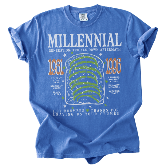 Millennial Generation: Trickle Down Aftermath Tee
