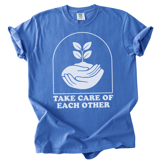 Take Care of Each Other Tee