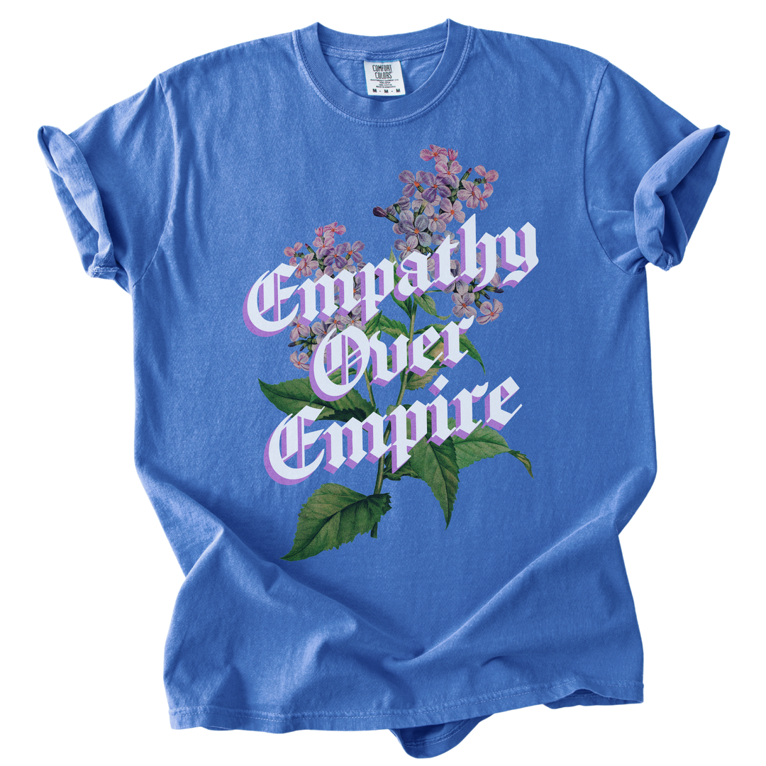 Empathy Over Empire Tee