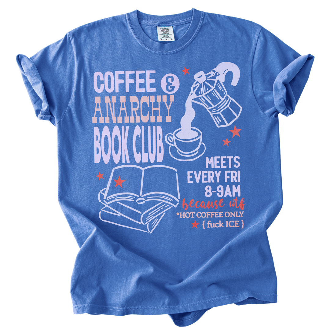 Coffee &amp; Anarchy Book Club Tee